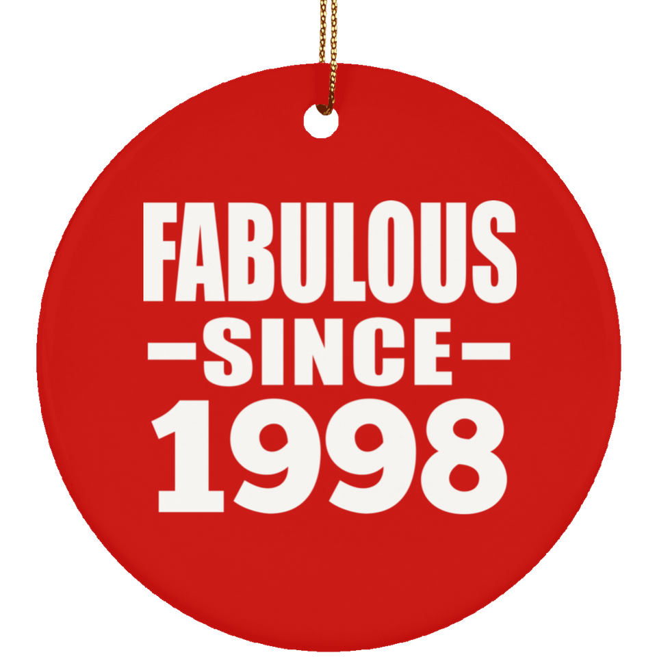 26th Birthday Fabulous Since 1998 - Circle Ornament