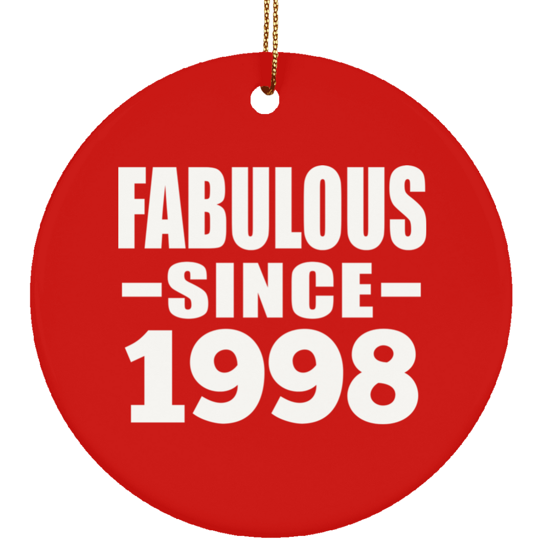 26th Birthday Fabulous Since 1998 - Circle Ornament