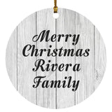 Merry Christmas Rivera Family - Circle Ornament F