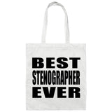 Best Stenographer Ever - Tote Bag White