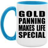 Gold Panning Makes Life Special - 15oz Accent Mug Blue