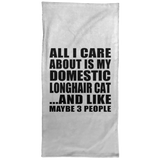 All I Care About Is My Domestic Longhair Cat - Hand Towel