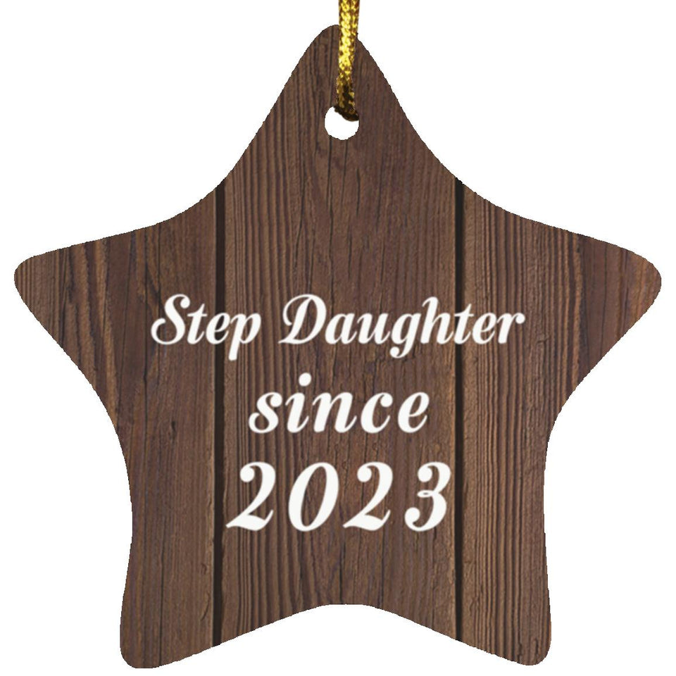 Step Daughter Since 2023 - Star Ornament D