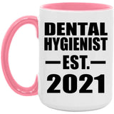 Dental Hygienist Established EST. 2021 - 15oz Accent Mug Pink