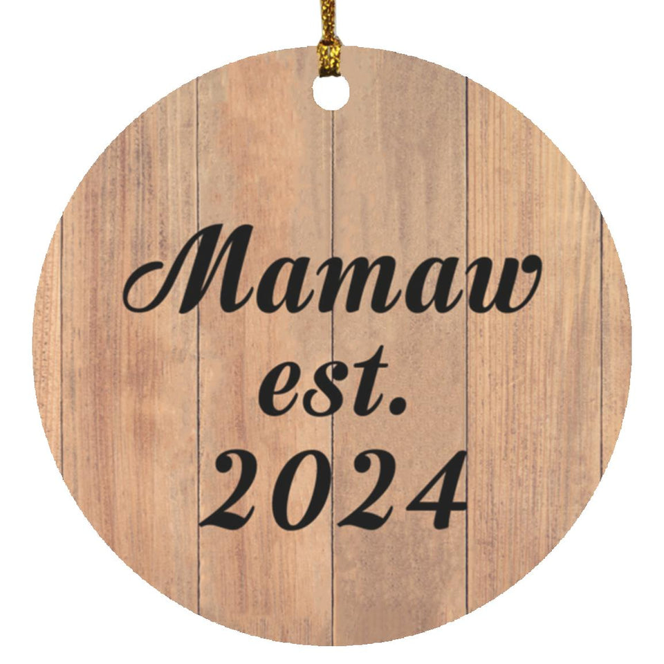 Mamaw Established EST. 2024 - Circle Ornament C