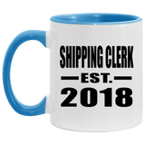 Shipping Clerk Established EST. 2018 - 11oz Accent Mug Blue