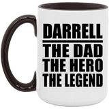 Darrell The Dad The Hero The Legend - 15oz Accent Mug Black