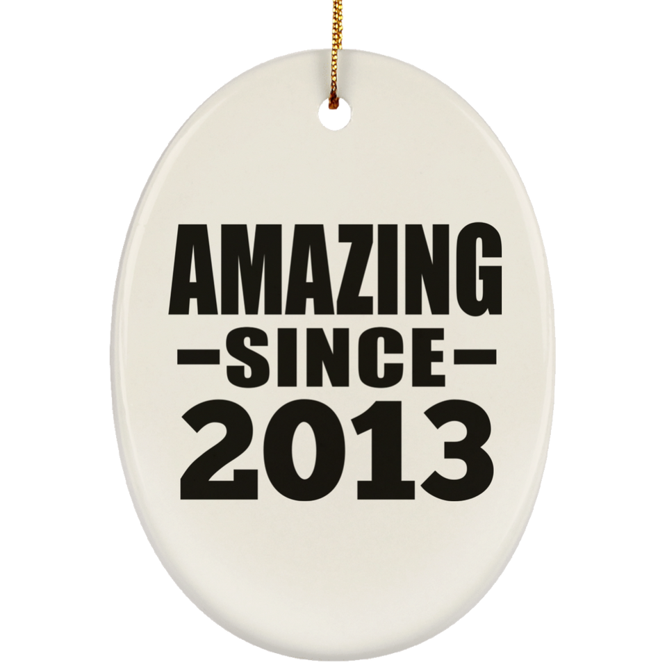 11th Birthday Amazing Since 2013 - Oval Ornament