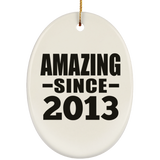 11th Birthday Amazing Since 2013 - Oval Ornament