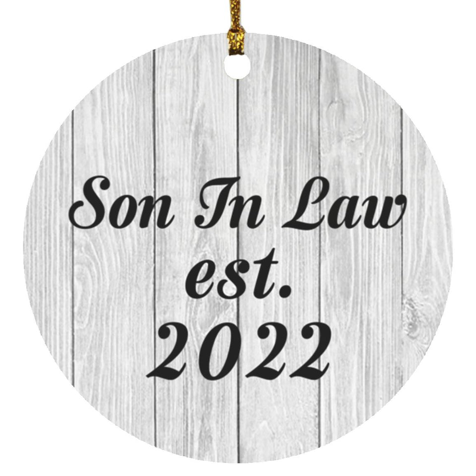 Son In Law Established Est. 2022 - Circle Ornament F