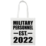 Military Personnel Established EST. 2022 - Tote Bag White