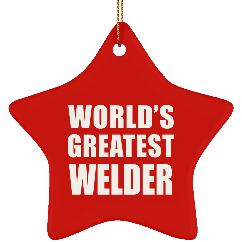 World's Greatest Welder - Star Ornament