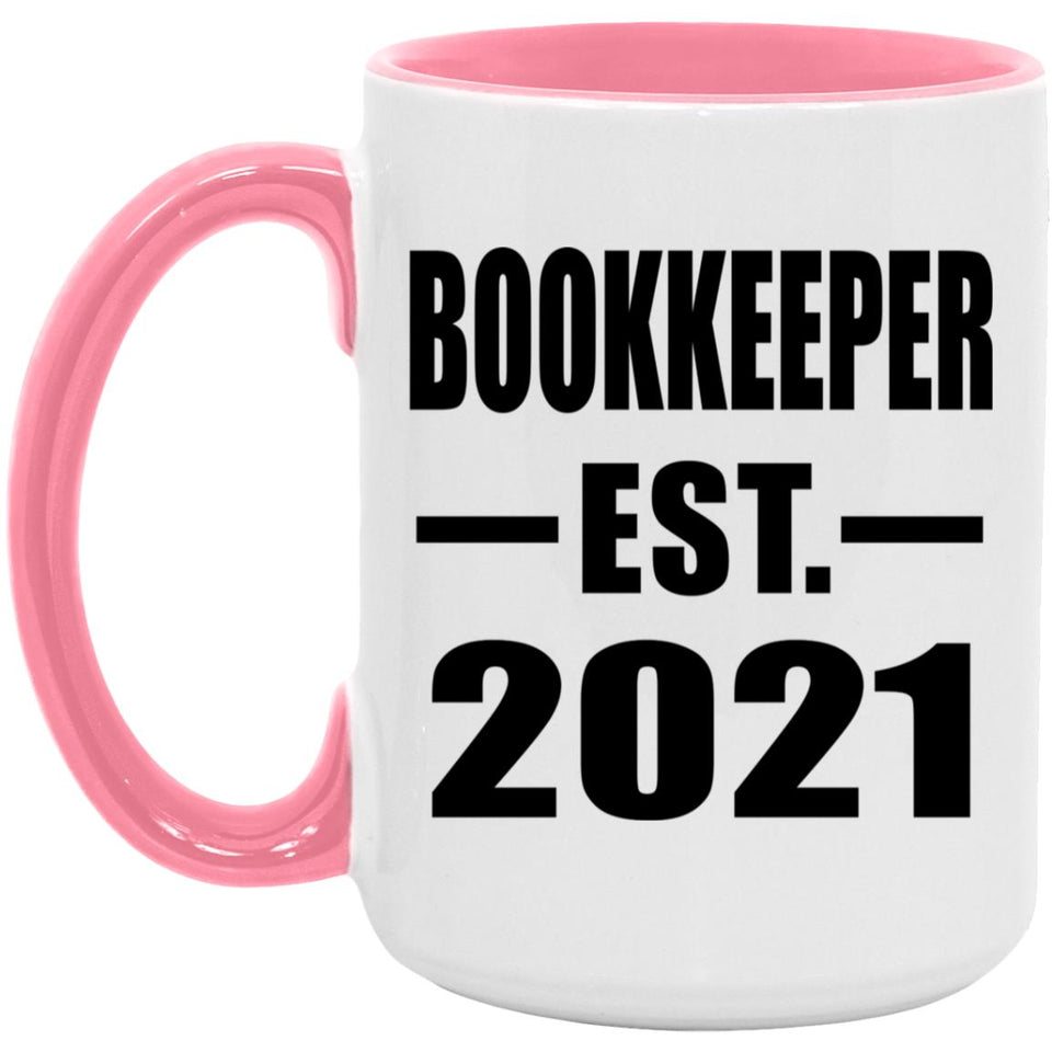 Bookkeeper Established EST. 2021 - 15oz Accent Mug Pink