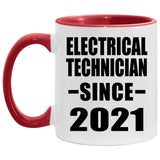 Electrical Technician Since 2021 - 11oz Accent Mug Red