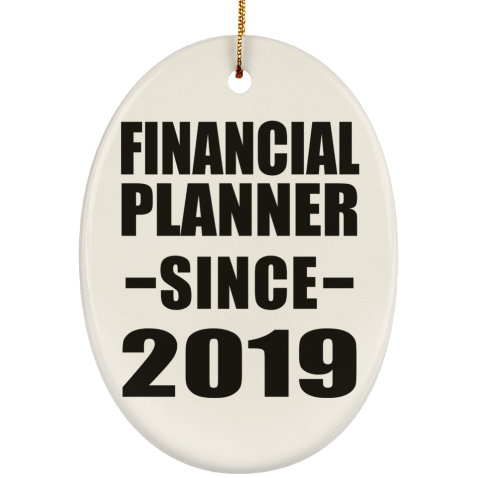 Financial Planner Since 2019 - Oval Ornament