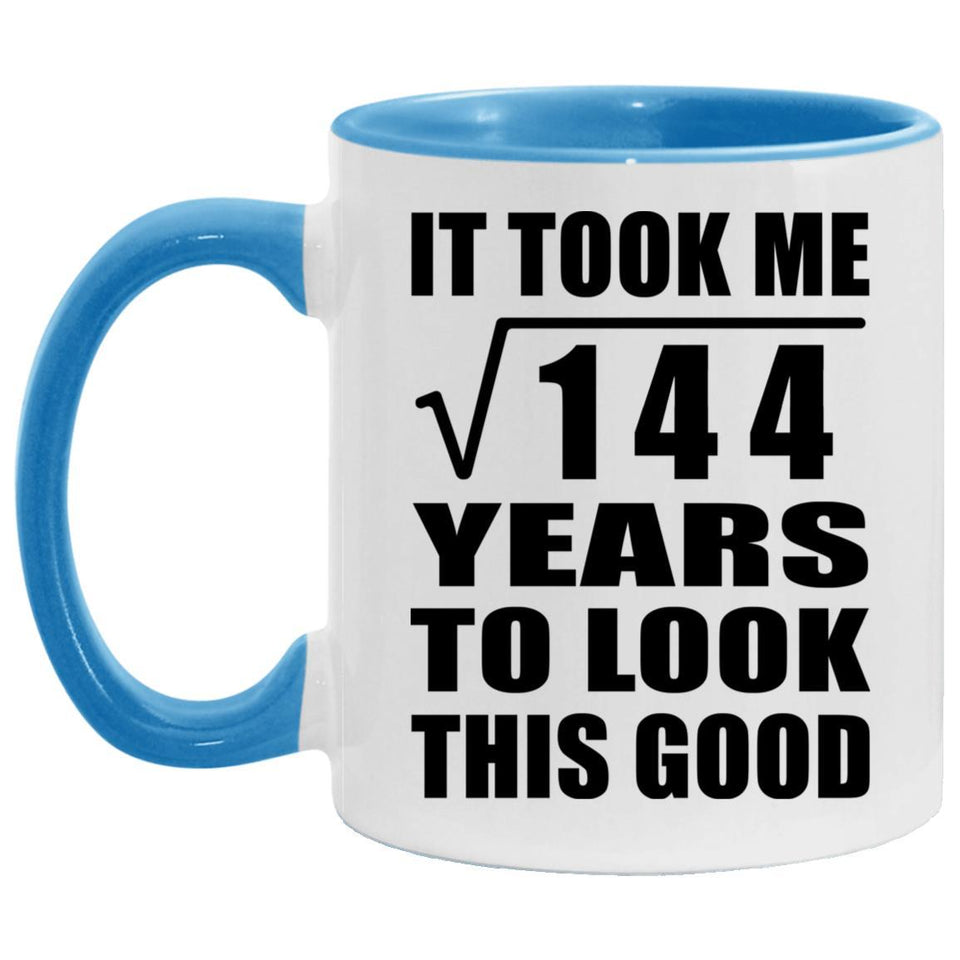 12th Birthday Took Square Root of 144 Years To Look Good - 11oz Accent Mug Blue