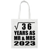 6th Anniversary Square Root of 36 Years As Mr & Mrs 2023 - Tote Bag White
