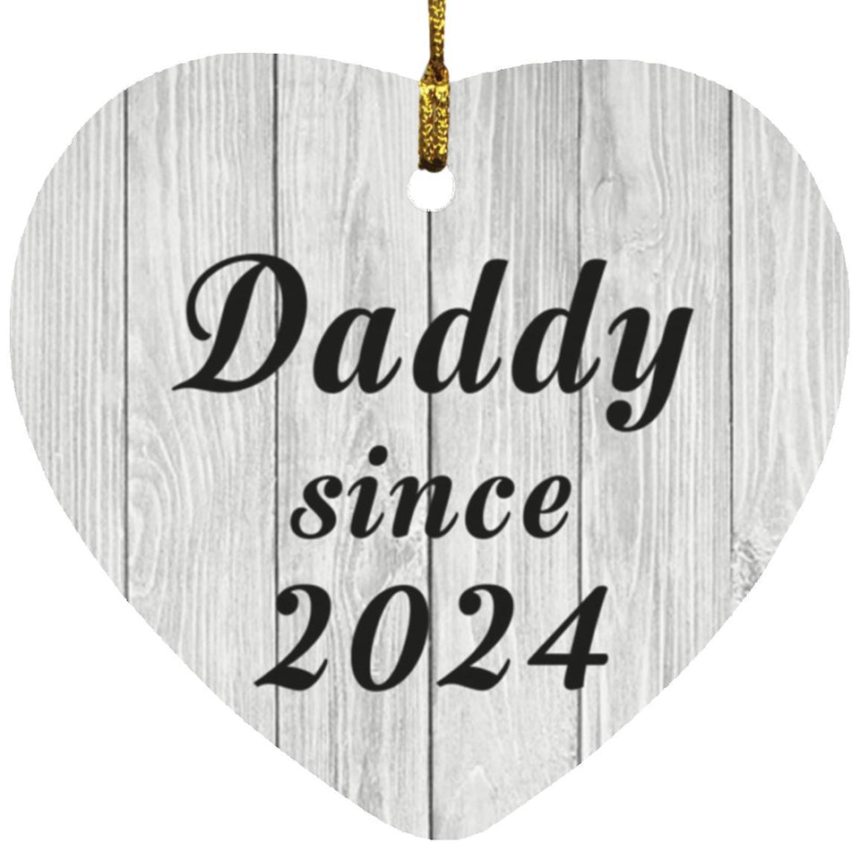 Daddy Since 2024 - Heart Ornament F