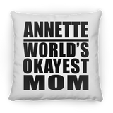 Annette World's Okayest Mom - Throw Pillow