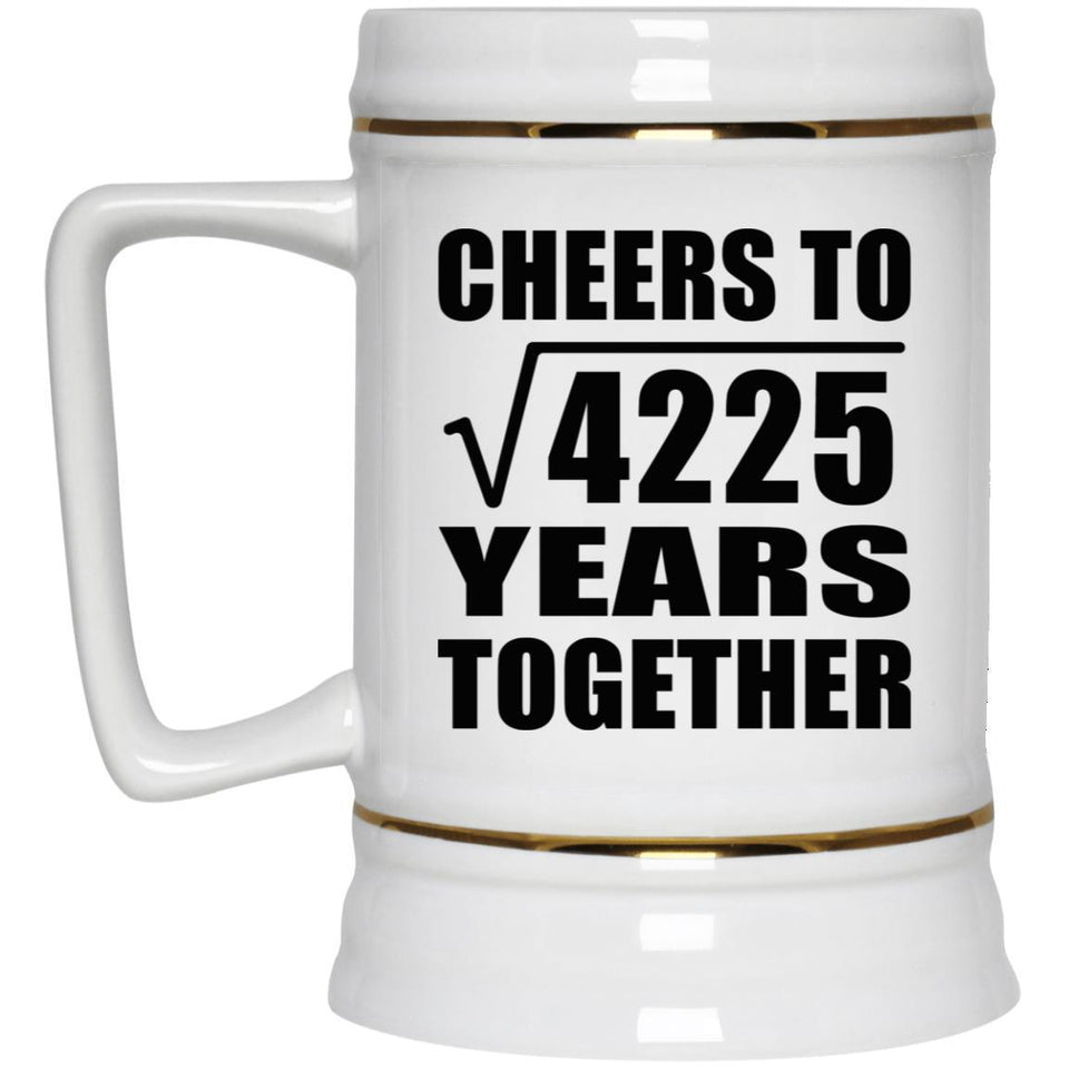 65th Anniversary Cheers To Square Root of 4225 Years Together - Beer Stein