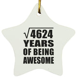68th Birthday Square Root of 4624 Years of Being Awesome - Star Ornament