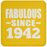 82nd Birthday Fabulous Since 1942 - Drink Coaster