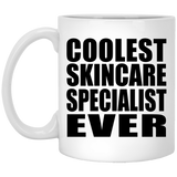 Coolest Skincare Specialist Ever - 11 Oz Coffee Mug