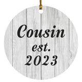 Cousin Established Est. 2023 - Circle Ornament F