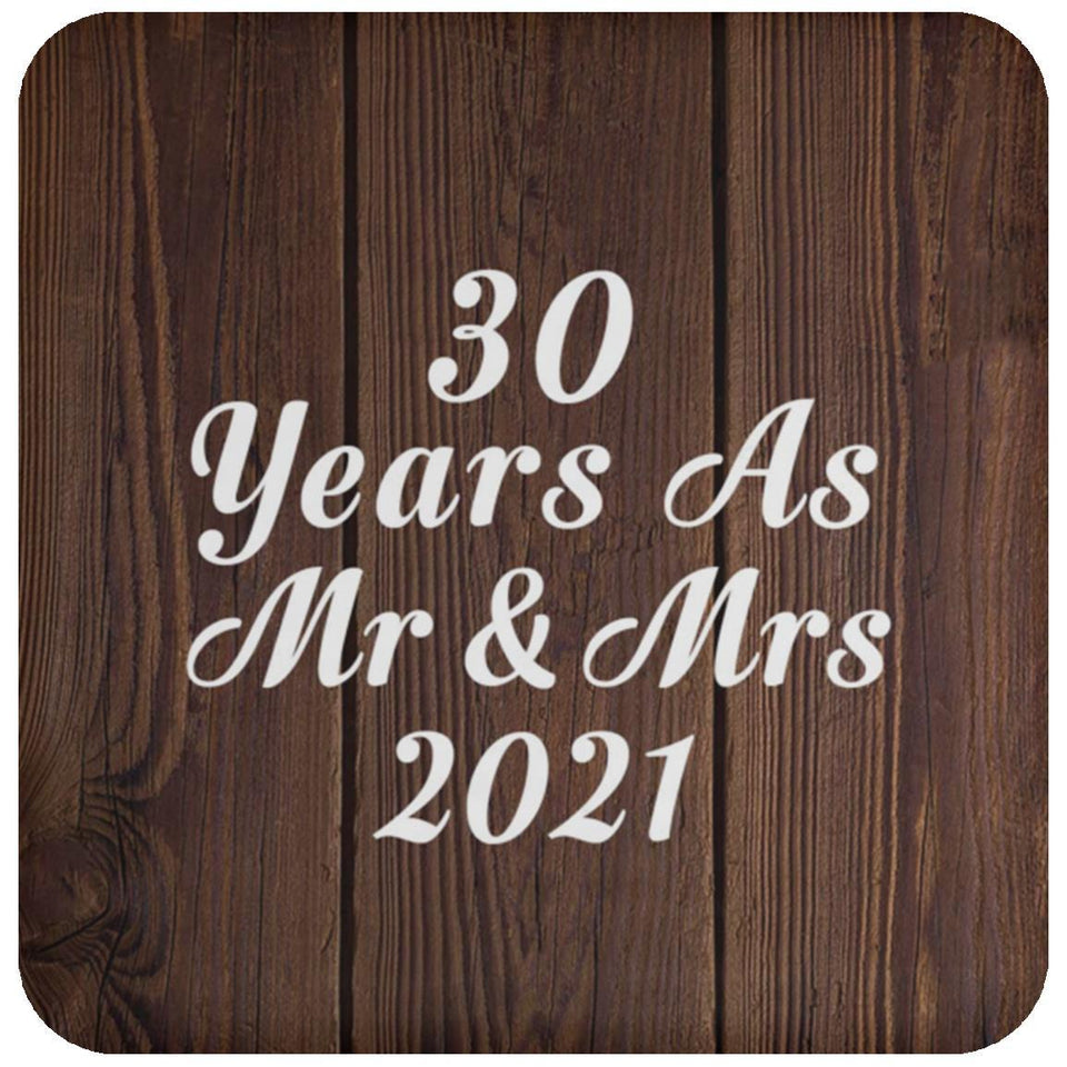 30th Anniversary 30 Years As Mr & Mrs 2021 - Drink Coaster D