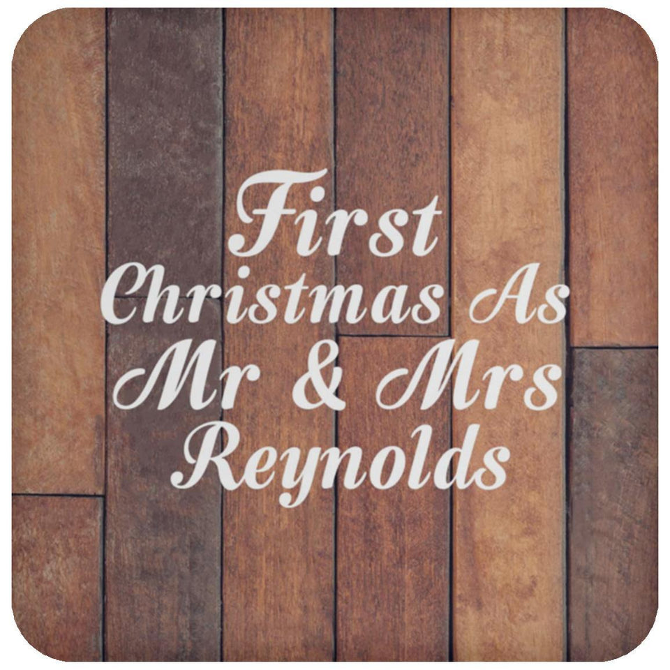 First Christmas As Mr & Mrs Reynolds - Drink Coaster E