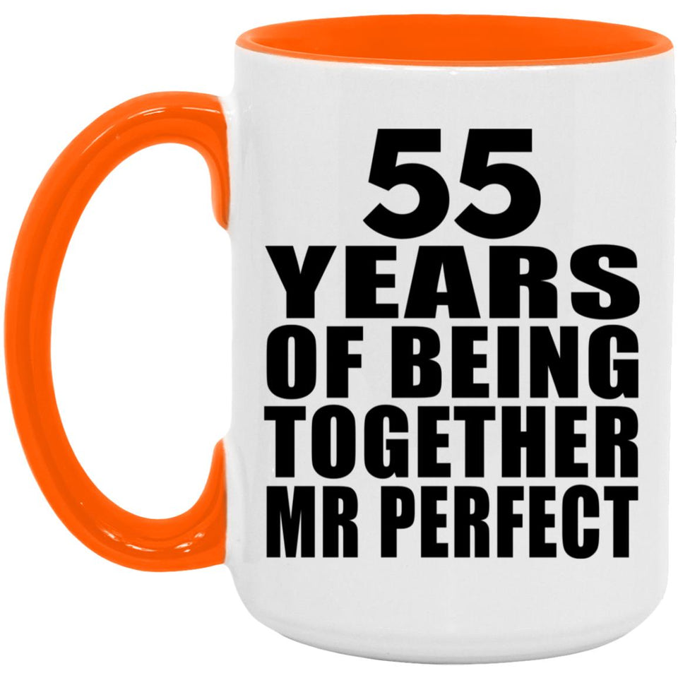 55th Anniversary 55 Years Of Being Mr Perfect - 15oz Accent Mug Orange