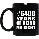 80th Anniversary Square Root of 6400 Years of Being Mr Right - 11oz Coffee Mug Black