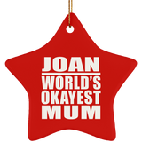 Joan World's Okayest Mum - Star Ornament