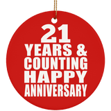 Happy 21st Anniversary 21 Years & Counting - Circle Ornament