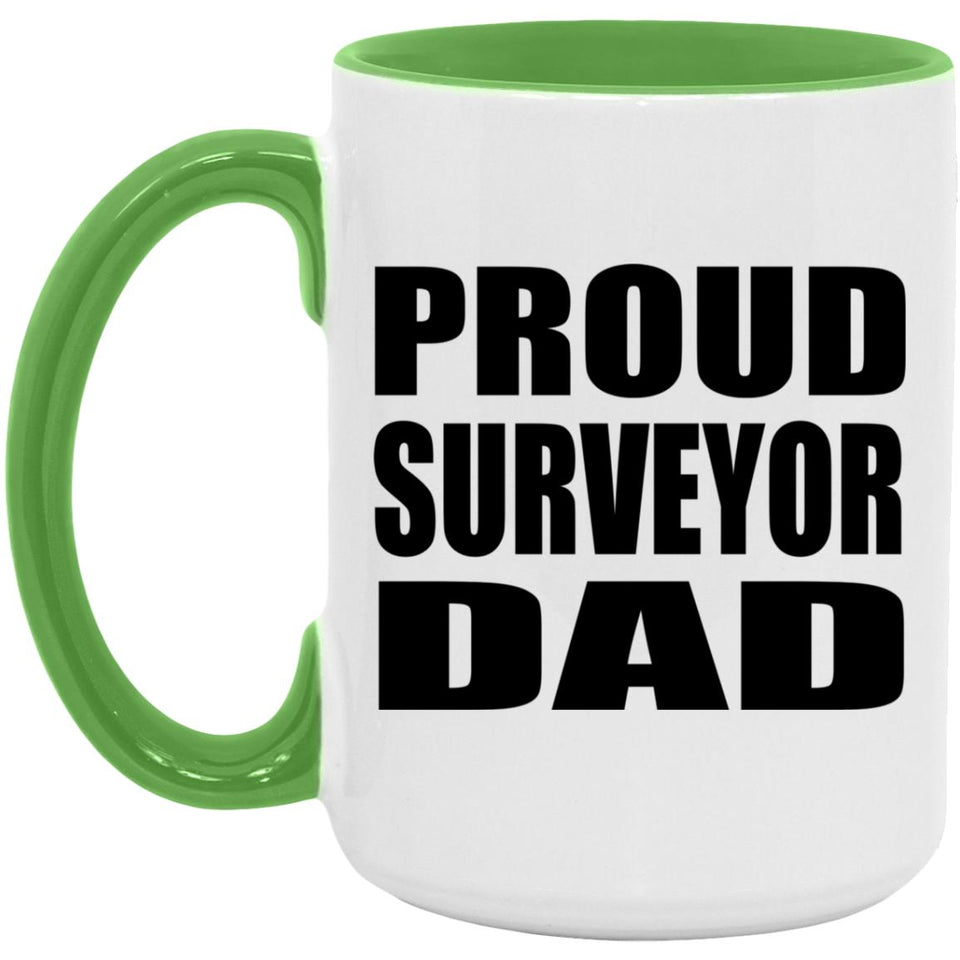 Proud Surveyor Dad - 15oz Accent Mug Green