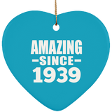 85th Birthday Amazing Since 1939 - Heart Ornament
