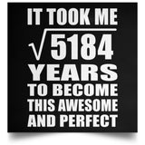 72nd Birthday Took Square Root of 5184 Years To Awesome - Poster Square