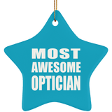 Most Awesome Optician - Star Ornament