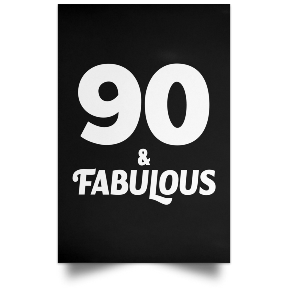 90th Birthday 90 & Fabulous - Poster Portrait