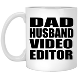Dad Husband Video Editor - 11oz Coffee Mug