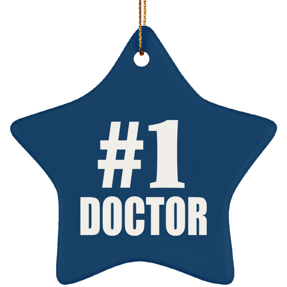 Number One #1 Doctor - Star Ornament