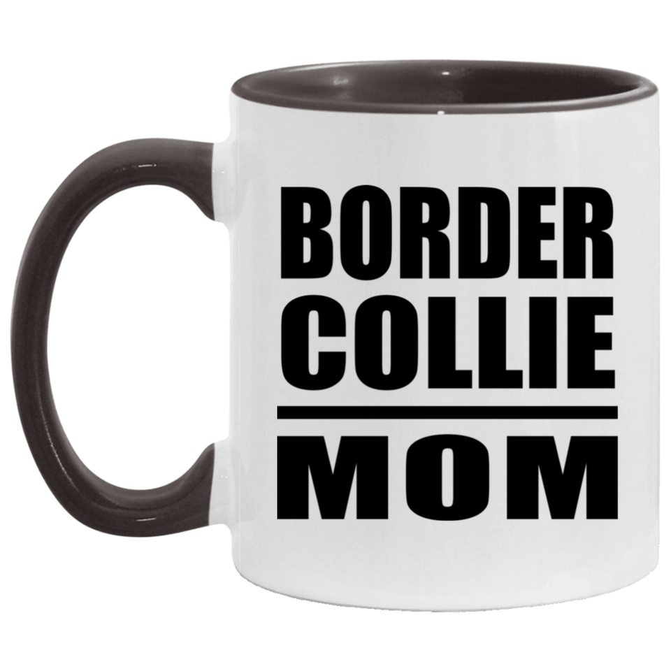 Border Collie Mom - 11oz Accent Mug Black