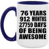 76th Birthday 76 Years 912 Months 27759 Days Of Awesome - 15oz Accent Mug Purple