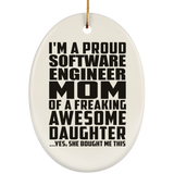 Proud Software Engineer Mom Of Awesome Daughter - Oval Ornament