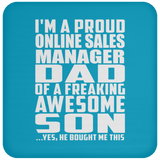 Proud Online Sales Manager Dad Of Awesome Son - Drink Coaster