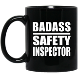 Badass Safety Inspector - 11oz Coffee Mug Black