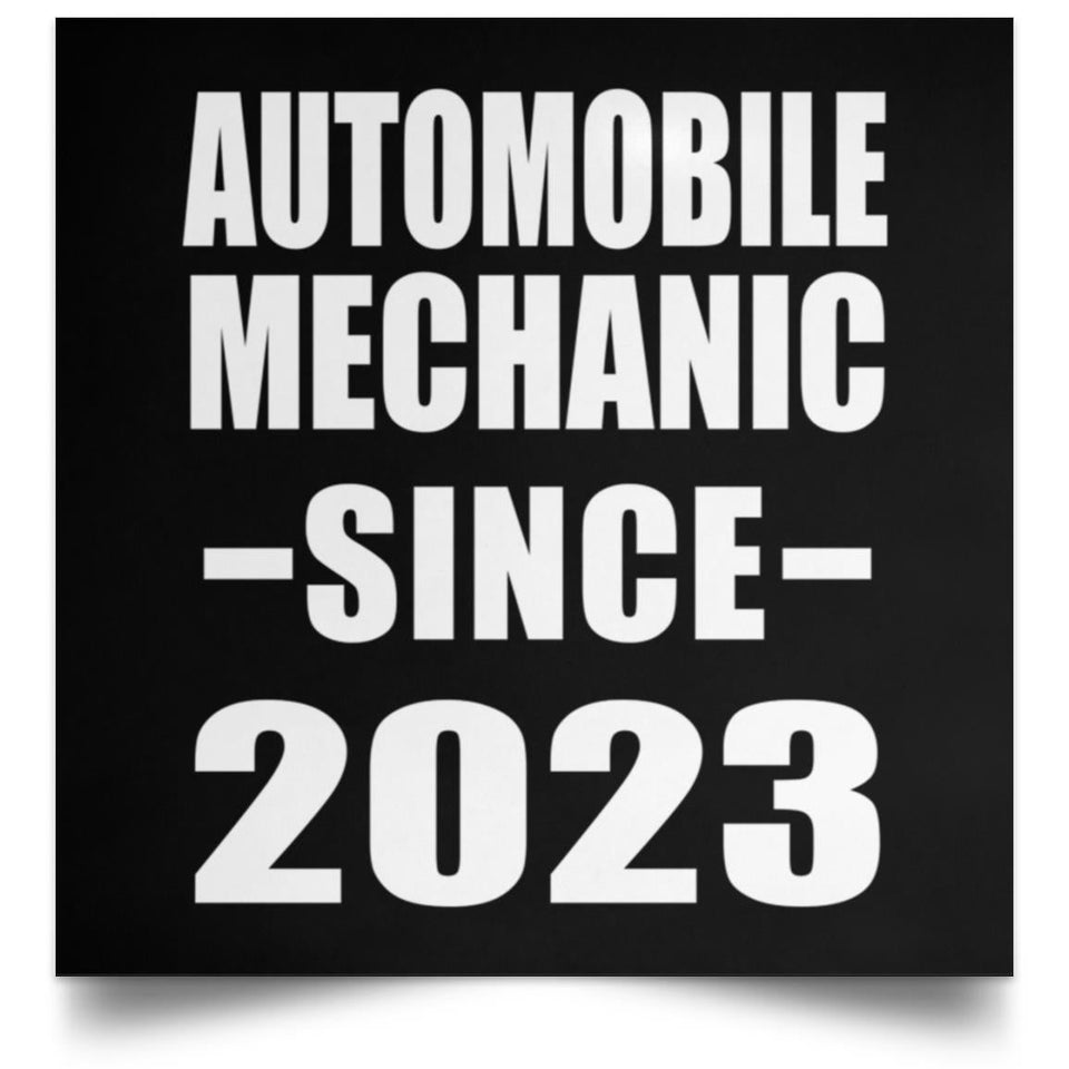 Automobile Mechanic Since 2023 - Poster Square
