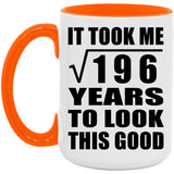 14th Birthday Took Square Root of 196 Years To Look Good - 15oz Accent Mug Orange
