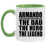 Armando The Dad The Hero The Legend - 11oz Accent Mug Green