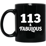 113th Birthday 113 & Fabulous - 11oz Coffee Mug Black